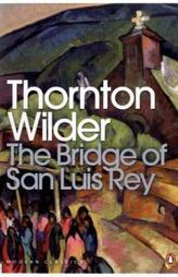 The Bridge of San Luis Rey. Die Brücke von San Luis Rey, englische Ausgabe