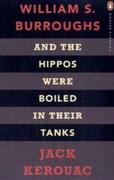 And the Hippos Were Boiled in Their Tanks. Und die Nilpferde kochten in ihren Becken, englische Ausgabe