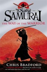 Young Samurai - The Way of the Warrior. Samurai - Der Weg des Kämpfers, englische Ausgabe