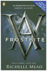 Vampire Academy - Frostbite. Vampire Academy - Blaues Blut, englische Ausgabe