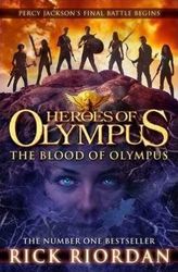 Heroes of Olympus - The Blood of Olympus