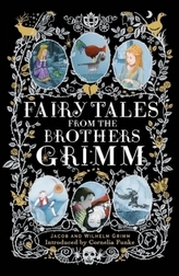 Fairy Tales from the Brothers Grimm