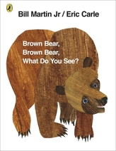 Brown Bear, Brown Bear, What Do You See?. Brauner Bär, brauner Bär, siehst du wen?, englische Ausgabe