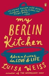 My Berlin Kitchen, English edition. Appetit auf Liebe, englische Ausgabe