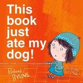 This Book Just Ate My Dog!. Hilfe, dieses Buch hat meinen Hund gefressen!, englische Ausgabe