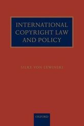 International Copyright Law and Policy