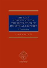 The Paris Convention for the Protection of Industrial Property