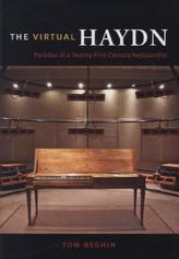 The Virtual Haydn - Paradox of a Twenty-First Century Keyboardist