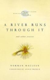 A River Runs Through It and Other Stories. Aus der Mitte entspringt ein Fluß, englische Ausgabe