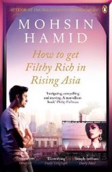 How To Get Filthy Rich In Rising Asia. So wirst du stinkreich im boomenden Asien, englische Ausgabe
