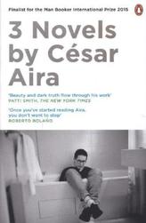 3 Novels by César Aira