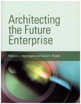 Architecting the Future Enterprise