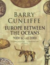 Europe Between the Oceans 9000 BC - AD 1000