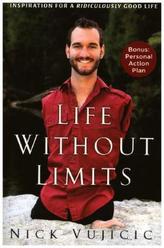 Life without Limits: Inspiration for a Ridiculously Good Life. Mein Leben ohne Limits, englische Ausgabe