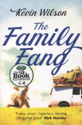 The Family Fang. Die gesammelten Peinlichkeiten unserer Eltern in der Reihenfolge ihrer Erstaufführung, englische Ausgabe