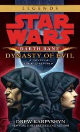 Star Wars: Darth Bane - Dynasty of Evil. Star Wars, Darth Bane - Dynastie des Bösen, englische Ausgabe