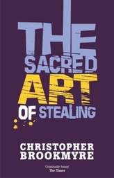 The sacred art of stealing. Die hohe Kunst des Bankraubs, engliische Ausgabe