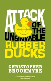 Attack Of The Unsinkable Rubber Duck. Angriff der unsinkbaren Gummienten, englische Ausgabe