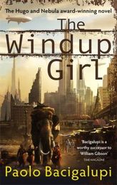 The Windup Girl. Biokrieg, englische Ausgabe