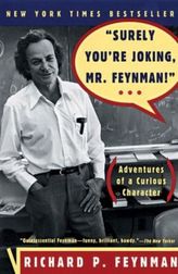 Surely You're Joking, Mr Feynman!