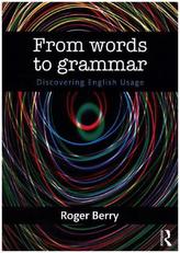 From Words to Grammar