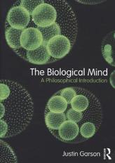 The Biological Mind