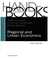 Handbook of Regional and Urban Economics. Vol.5A