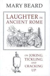 Laughter in Ancient Rome. Das Lachen im alten Rom, englische Ausgabe