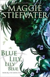 Blue Lily, Lily Blue. Was die Spiegel wissen, englische Ausgabe