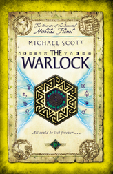 The Secrets of the Immortal Nicholas Flamel - The Warlock. Die Geheimnisse des Nicholas Flamel - Der schwarze Hexenmeister, engl