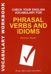 Check Your English Vocabulary for Phrasal Verbs and Idioms