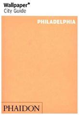 Wallpaper City Guide Philadelphia 2016