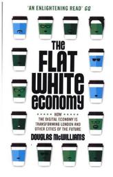 The Flat White Economy