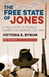 The Free State of Jones (Film Tie-In)