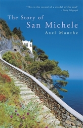 The Story of San Michele. Das Buch von San Michele, englische Ausgabe