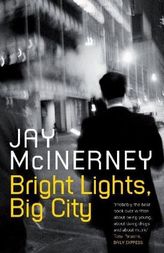 Bright Lights, Big City. Ein starker Abgang, englische Ausgabe