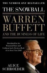 The Snowball, Warren Buffett and the Business of Life. Warren Buffett, Das Leben ist wie ein Schneeball, englische Ausgabe