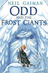 Odd and the Frost Giants. Der lächelnde Odd und die Reise nach Asgard, englische Ausgabe