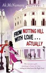From Notting Hill With Love ... Actually. Tatsächlich Liebe in Notting Hill, englische Ausgabe