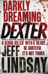 Darkly Dreaming Dexter. Des Todes dunkler Bruder, englische Ausgabe