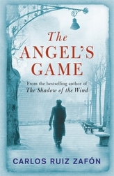 The Angel's Game. Das Spiel des Engels, englische Ausgabe