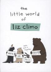 The Little World of Liz Climo. Echte Freunde, englische Ausgabe