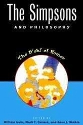 The Simpsons and Philosophy. Die Simpsons und die Philosophie, englische Ausgabe