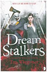 Dream Stalkers