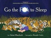 Go the F..k to Sleep. Verdammte Scheiße, schlaf ein! , englische Ausgabe