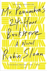 Mr Penumbra's 24-Hour Bookstore. Die sonderbare Buchhandlung des Mr. Penumbra, englische Ausgabe