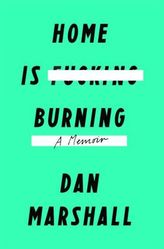 Home Is Burning. Meine scheißkranke Familie, englische Ausgabe