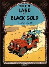The Adventures of Tintin - Land of Black Gold. Im Reiche des Schwarzen Goldes, englische Ausgabe