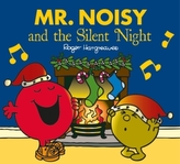 Mr Noisy And The Silent Night