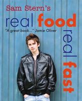 Sam Stern's Real Food, Real Fast, English edition